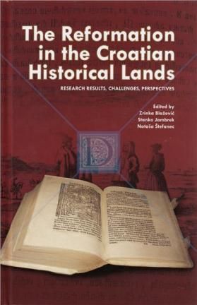 The Reformation in the Croatian Historical Lands