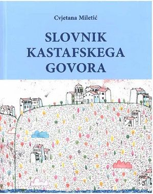 Slovnik kastafskega govora
