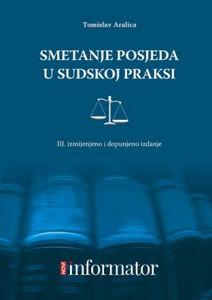 Smetanje posjeda u sudskoj praksi