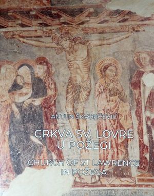 Crkva sv. Lovre u Požegi = Church of St Lowrence in Požega