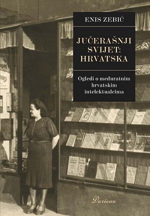 Jučerašnji svijet: Hrvatska