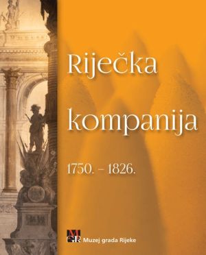 Riječka kompanija : 1750. - 1826.