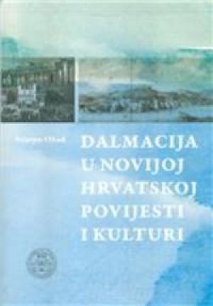 Dalmacija u novijoj hrvatskoj povijesti i kulturi