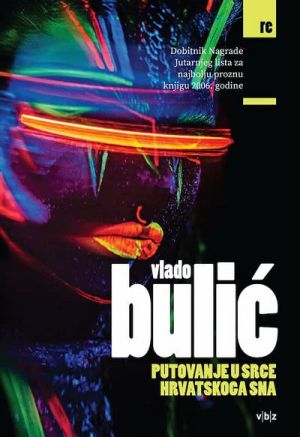 Putovanje u srce hrvatskoga sna