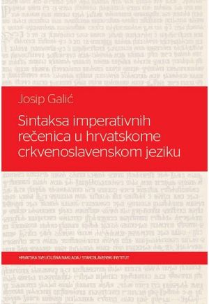Sintaksa imperativnih rečenica u hrvatskome crkvenoslavenskom jeziku