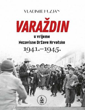 Varaždin u vrijeme Nezavisne Države Hrvatske