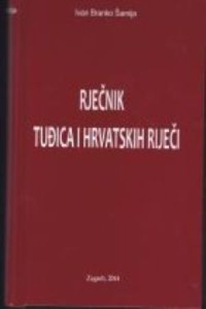 Rječnik tuđica i hrvatskih riječi