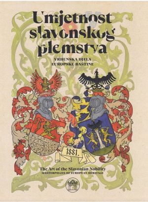 Umjetnost slavonskog plemstva - vrhunska djela europske baštine