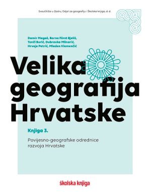 Velika geografija Hrvatske - knjiga 3