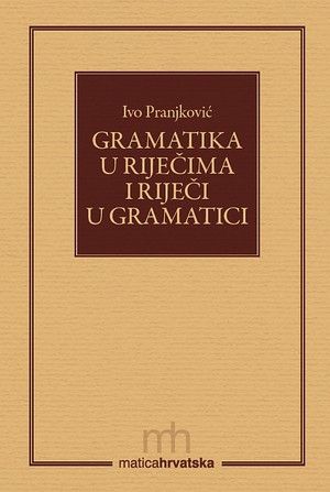 Gramatika u riječima i riječi u gramatici