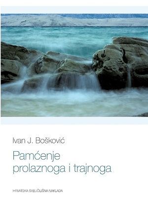 Pamćenje prolaznoga i trajnoga