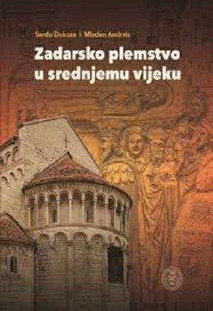 Zadarsko plemstvo u srednjem vijeku : (rodoslovlja)