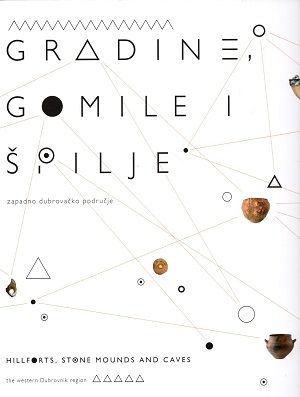 Gradine, gomile i špilje