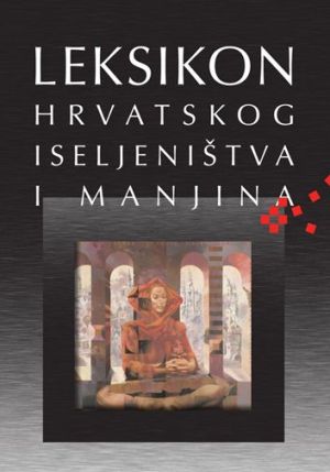 Leksikon hrvatskoga iseljeništva i manjina
