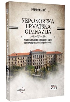 Nepokorena hrvatska gimnazija