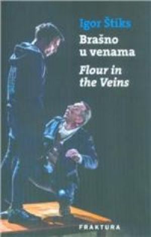 Brašno u venama = Flour in the Veins