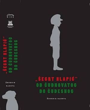 Šegrt Hlapić - od čudnovatog do čudesnog