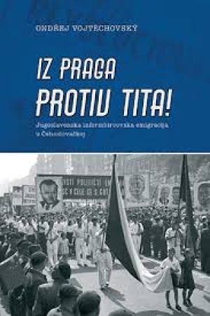 Iz Praga protiv Tita!
