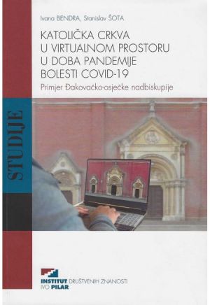 Katolička crkva u virtualnom prostoru u doba pandemije bolesti COVID-19