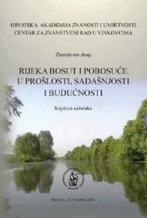 Rijeka Bosut i Pobosuće u prošlosti, sadašnjosti i budućnosti