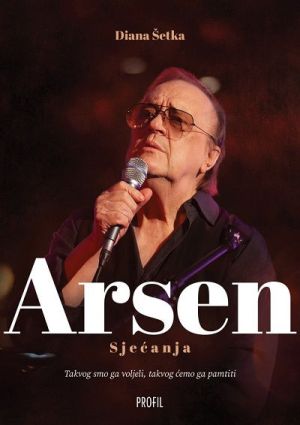 Arsen : sjećanja
