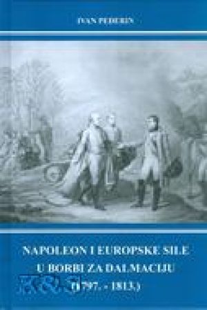 Napoleon i europske sile u borbi za Dalmaciju