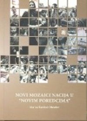Novi mozaici nacija u "novim poredcima"