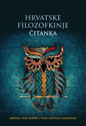 Hrvatske filozofkinje : čitanka