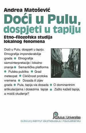 Doći u Pulu, dospjeti u tapiju