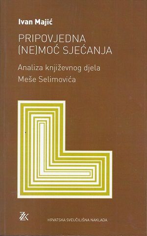 Pripovjedna (ne)moć sjećanja