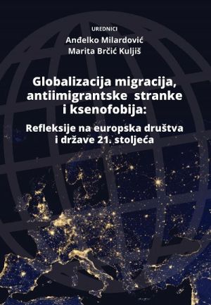 Globalizacija migracija, antimigrantske stranke i ksenofobija
