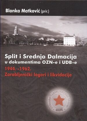 Split i srednja Dalmacija u dokumentima OZN-e i UDB-e 