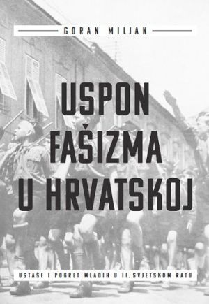 Uspon fašizma u Hrvatskoj