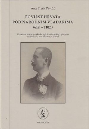 Poviest Hrvata pod narodnim vladarima (619 - 1102)