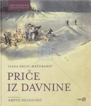 Priče iz davnine (1916. - 2016.)