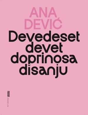 Devedeset devet doprinosa disanju