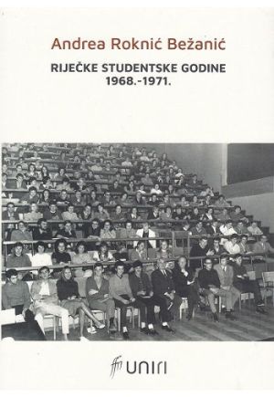 Riječke studentske godine 1968. - 1971.
