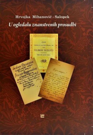 U ogledalu znanstvenih prosudbi