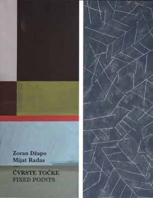 Zoran Džapo, Mijat Radas: Čvrste točke = Fixed points
