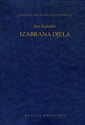 Izabrana djela / Jure Kaštelan