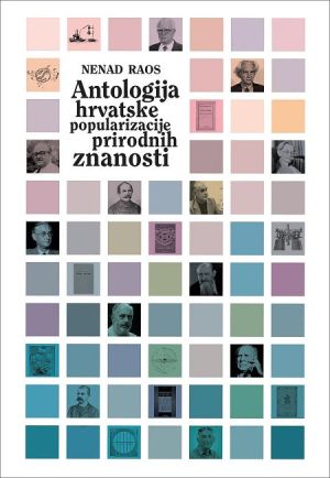 Antologija hrvatske popularizacije prirodnih znanosti